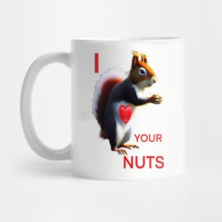 SQUIRREL LOVING GIFTED NUTS Mug